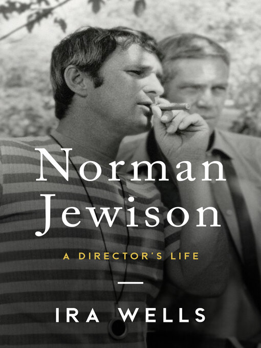 Title details for Norman Jewison by Ira Wells - Available